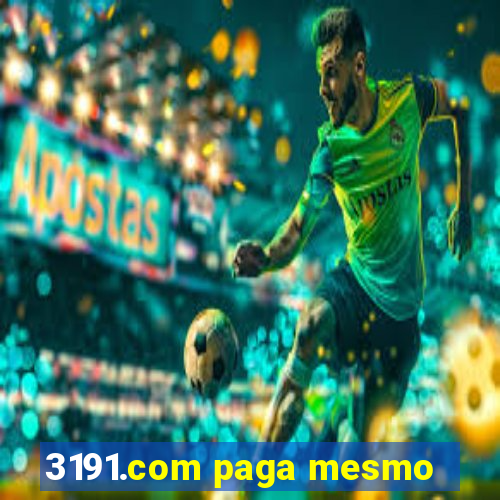 3191.com paga mesmo